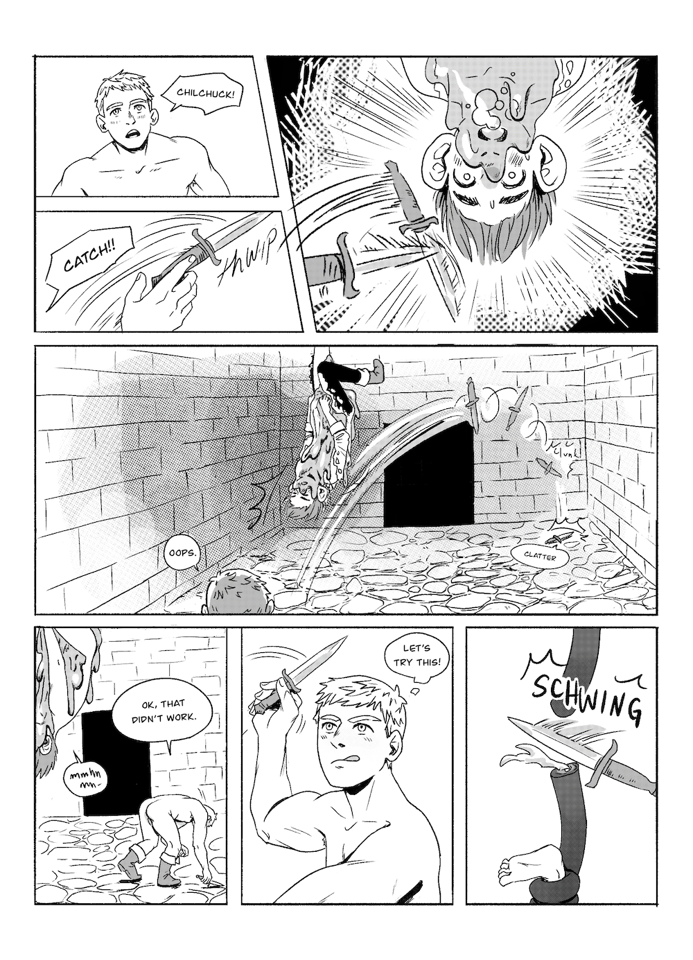 "Chilchuck," Laios shouts, "catch!" as he throws a dagger. Chilchuck, stuck in an awkward pose with no available hands, looks alarmed as the knife goes flipping towards his face, but it misses, and bounces off the far wall, clattering to the floor. Laios picks his way carefully across to fetch it, "Oops. Okay, that didn't work." He pulls his hand back again and thinks, "Let's try this!" and the knife severs the tentacle that holds Chilchuck's ankle, now shoeless.