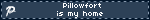 pillowfort is my home blinkie